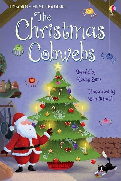 Cover for Lesley Sims · The Christmas Cobwebs - First Reading Level 2 (Hardcover Book) (2012)