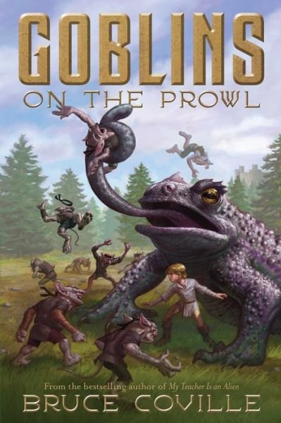 Cover for Bruce Coville · Goblins on the Prowl (Hardcover bog) (2015)