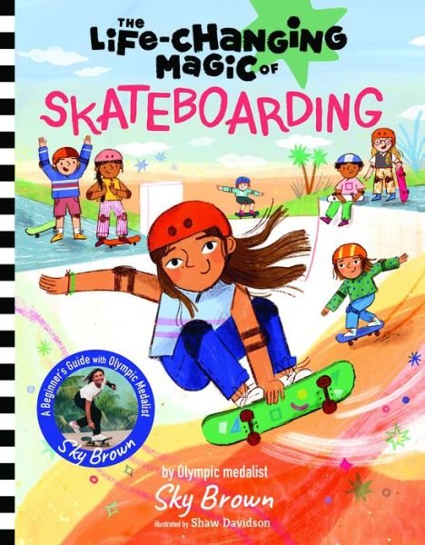 Cover for Sky Brown · Life-Changing Magic of Skateboarding (Bog) (2024)