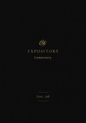 Cover for Iain M. Duguid · ESV Expository Commentary: Ezra–Job (Volume 4) - ESV Expository Commentary (Hardcover Book) (2020)