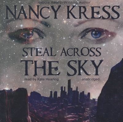 Cover for Nancy Kress · Steal Across the Sky (CD) (2011)