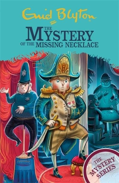 The Find-Outers: The Mystery Series: The Mystery of the Missing Necklace: Book 5 - The Mystery Series - Enid Blyton - Books - Hachette Children's Group - 9781444960402 - April 12, 2022