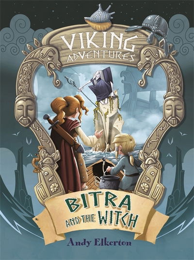 Cover for Andy Elkerton · Viking Adventures: Bitra and the Witch - Viking Adventures (Hardcover Book) [Illustrated edition] (2017)