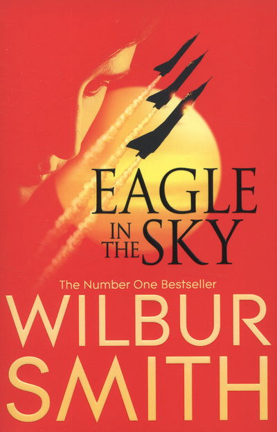 Cover for Wilbur Smith · Eagle in the Sky (N/A) (2012)