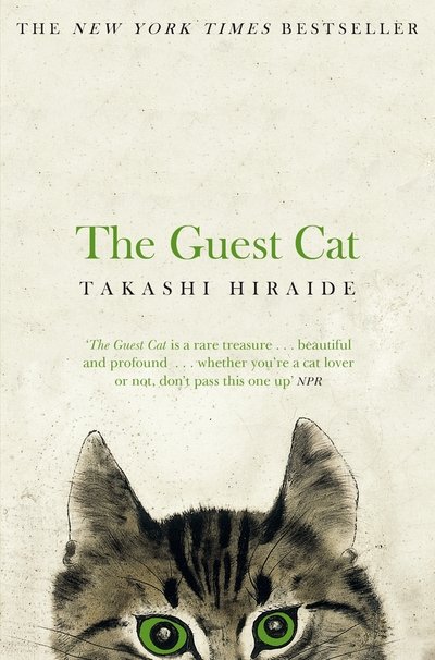 Cover for Takashi Hiraide · The Guest Cat (Taschenbuch) [Main Market Ed. edition] (2014)
