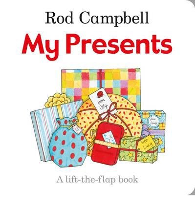 Cover for Rod Campbell · My Presents (Gebundenes Buch) [Main Market Ed. edition] (2015)