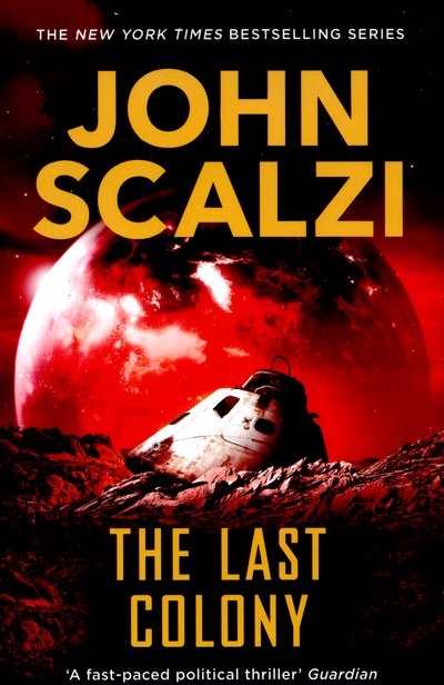 Cover for John Scalzi · The Last Colony - The Old Man’s War series (Paperback Bog) [New edition] (2015)