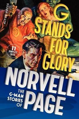 Cover for Norvell W Page · G Stands for Glory: the G-man Stories of Norvell Page (Pocketbok) (2010)