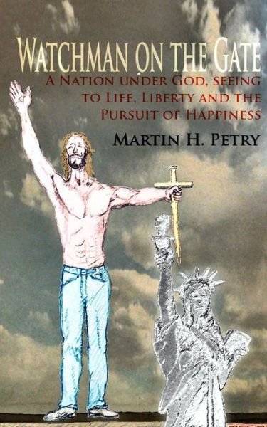 Martin H Petry · Watchman on the Gate (Taschenbuch) (2010)