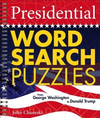 Cover for John Chaneski · Presidential Word Search Puzzles (Book) (2018)