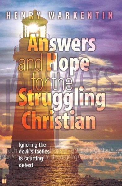 Cover for Henry Warkentin · Answers and Hope for the Struggling Christian (Paperback Book) (2018)