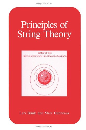 Cover for Lars Brink · Principles of String Theory - Series of the Centro De Estudios Cientificos (Paperback Book) [1988 edition] (2011)