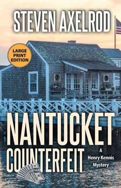 Cover for Steven Axelrod · Nantucket Counterfeit (Paperback Book) (2018)