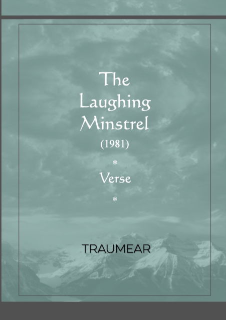 Cover for Traumear · The Laughing Minstrel (Pocketbok) (2022)