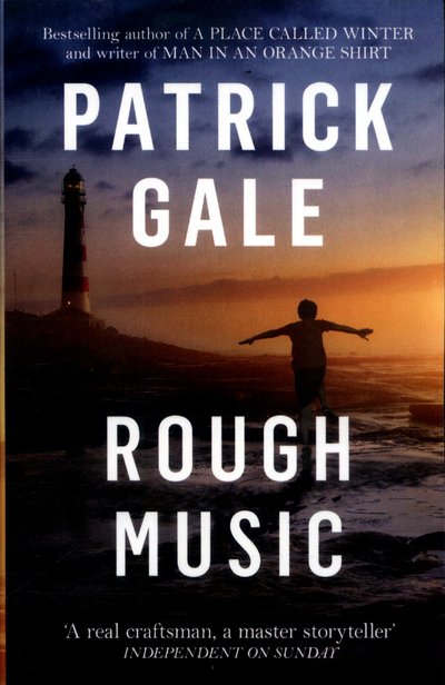 Cover for Patrick Gale · Rough Music: A gripping and evocative story of a Cornish holiday, and the dark secrets of family life (Paperback Book) (2018)