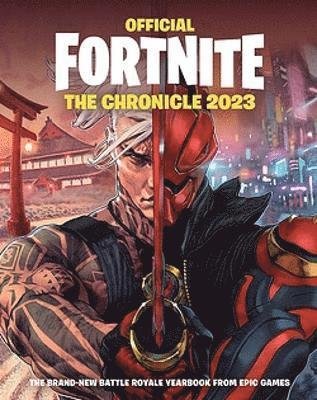 FORTNITE Official: The Chronicle (Annual 2023) - Epic Games - Bøker - Headline Publishing Group - 9781472297402 - 30. juni 2022