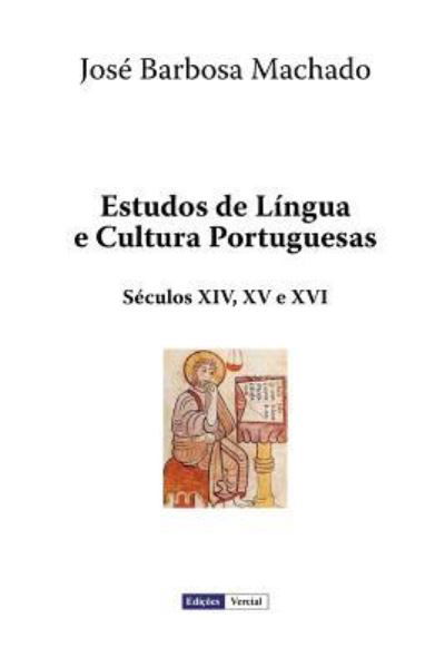 Cover for Jose Barbosa Machado · Estudos De Lingua E Cultura Portuguesas (Pocketbok) (2012)