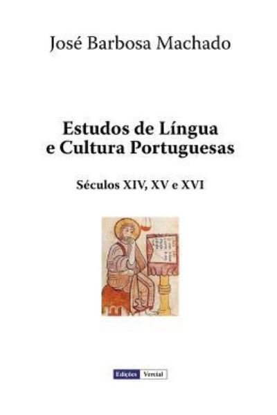 Cover for Jose Barbosa Machado · Estudos De Lingua E Cultura Portuguesas (Paperback Bog) (2012)