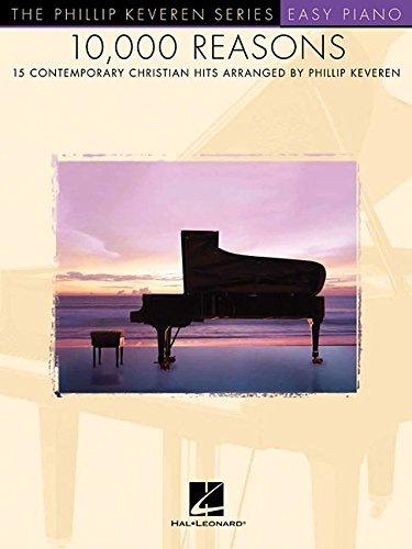 Cover for Phillip Keveren · 10,000 Reasons: 15 Contemporary Christian Hits (Phillip Keveren) (Paperback Book) (2014)