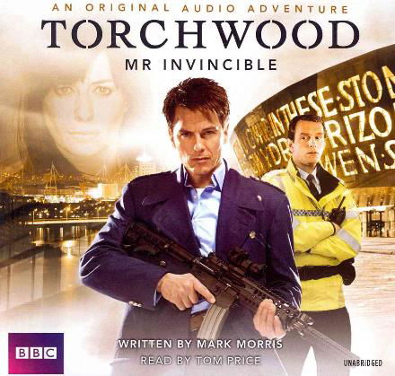 Cover for Mark Morris · Torchwood: Mr. Invincible (Audiobook (CD)) [Unabridged edition] (2014)