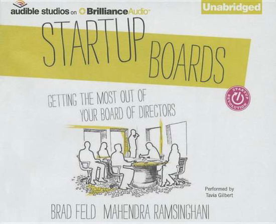 Cover for Brad Feld · Startup Boards: Getting the Most out of Your Board of Directors (CD) (2014)