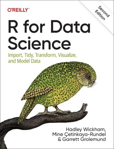 Cover for Hadley Wickham · R for Data Science: Import, Tidy, Transform, Visualize, and Model Data (Paperback Book) [2 New edition] (2023)