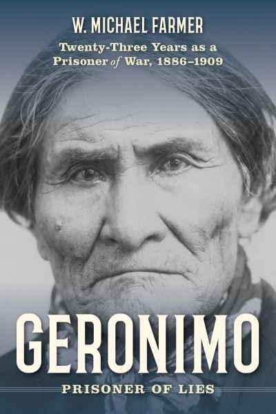 Cover for W. Michael Farmer · Geronimo: Twenty-Three Years as a Prisoner of War (Paperback Book) (2023)