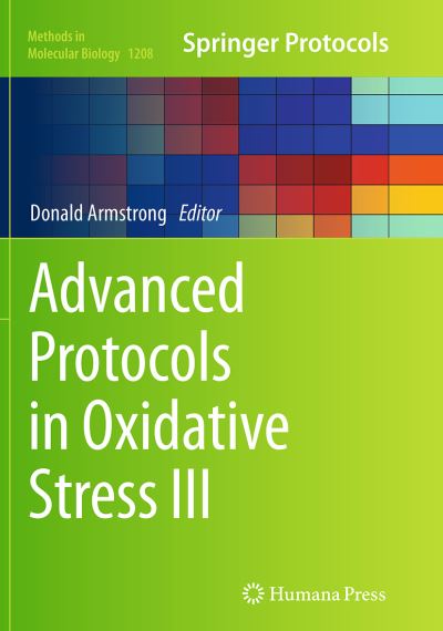 Advanced Protocols in Oxidative Stress III - Methods in Molecular Biology - - Livros - Humana Press Inc. - 9781493946402 - 22 de setembro de 2016