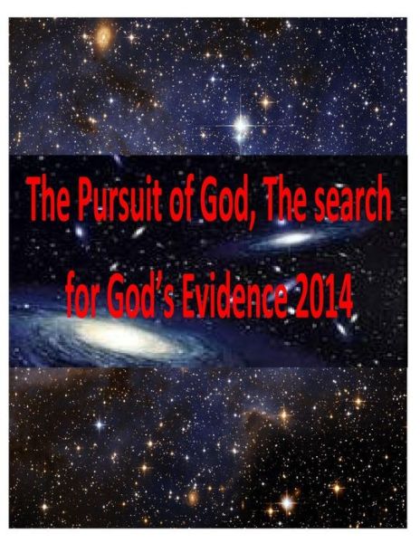 Cover for Mr Faisal Fahim · The Pursuit of God, the Search for God's Evidence 2014 (Paperback Book) (2014)