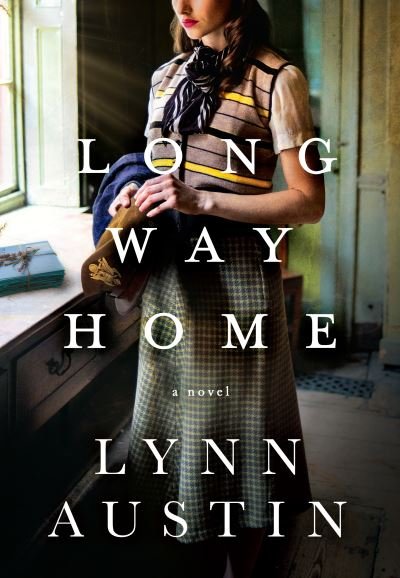Cover for Lynn Austin · Long Way Home (Paperback Book) (2022)