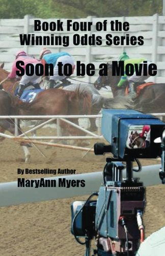 Cover for Maryann Myers · Book Four of the Winning Odds Series: Soon to Be a Movie (Volume 4) (Paperback Book) (2014)