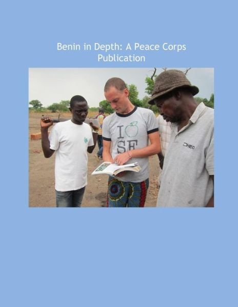 Cover for Peace Corps · Benin in Depth: a Peace Corps Publication (Paperback Book) (2014)