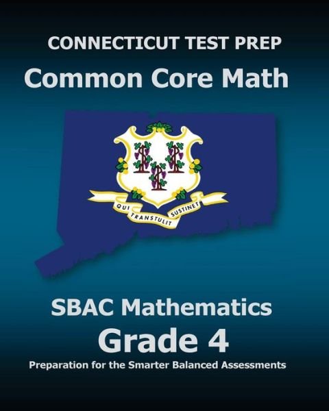 Cover for Test Master Press Connecticut · Connecticut Test Prep Common Core Math Sbac Mathematics Grade 4: Preparation for the Smarter Balanced Assessments (Paperback Bog) (2014)