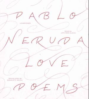 Cover for Pablo Neruda · Love Poems (Lydbok (CD)) (2016)