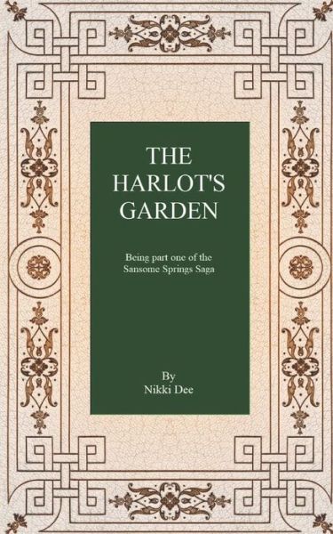 Cover for Nikki Dee · The Harlot's Garden (Paperback Book) (2014)