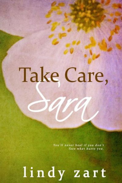 Cover for Lindy Zart · Take Care, Sara (Paperback Book) (2015)