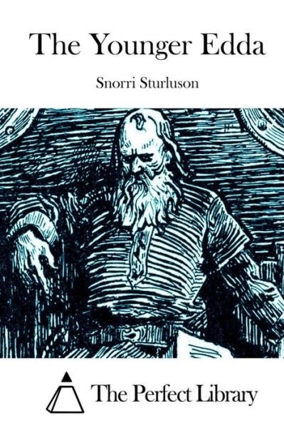 The Younger Edda - Snorri Sturluson - Livros - Createspace - 9781512238402 - 16 de maio de 2015