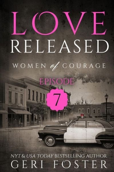 Cover for Geri Foster · Love Released - Book 7 (Pocketbok) (2015)