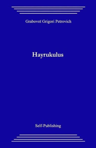 Cover for Grigori Grabovoi · Hayrukulus (Paperback Book) (2018)