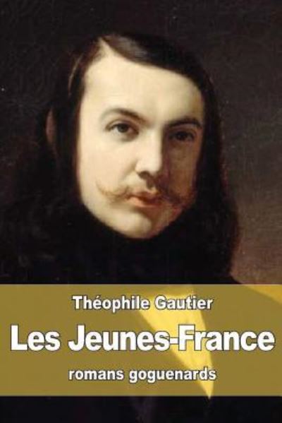 Cover for Théophile Gautier · Les Jeunes-France romans goguenards (Paperback Book) (2016)