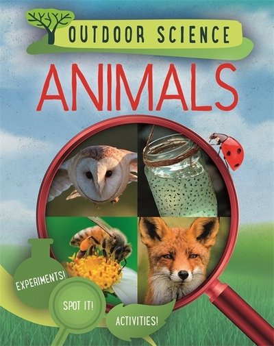Cover for Sonya Newland · Outdoor Science: Animals - Outdoor Science (Hardcover Book) (2019)