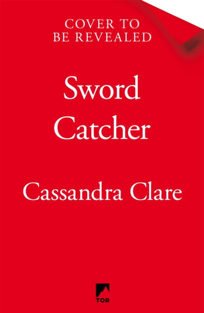 Sword Catcher: Discover the instant Sunday Times bestseller from the author of The Shadowhunter Chronicles - The Chronicles of Castellane - Cassandra Clare - Bøger - Pan Macmillan - 9781529001402 - 1. august 2024