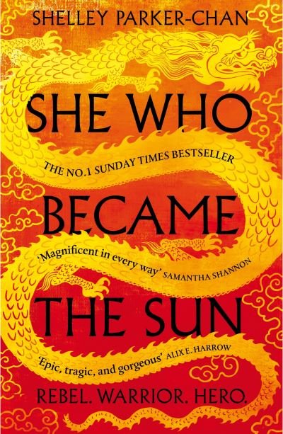 She Who Became the Sun - The Radiant Emperor - Shelley Parker-Chan - Livros - Pan Macmillan - 9781529043402 - 9 de junho de 2022