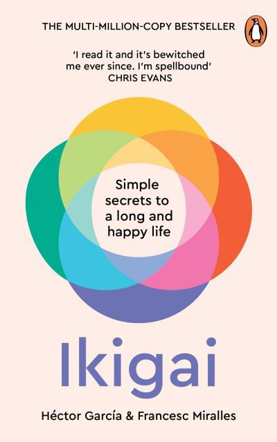 Ikigai: Simple Secrets to a Long and Happy Life - Hector Garcia - Livros - Cornerstone - 9781529902402 - 5 de janeiro de 2023