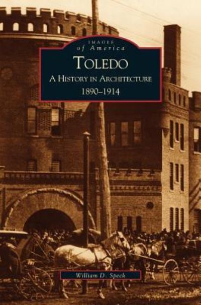 Cover for William D Speck · Toledo (Hardcover Book) (2002)