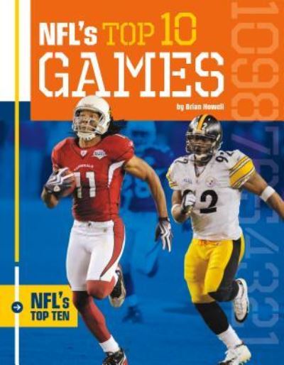 Cover for Brian Howell · NFL's Top 10 Games (Hardcover Book) (2017)