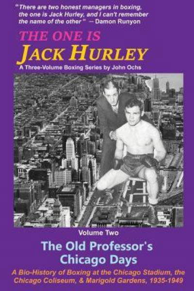 John T Ochs · The One Is Jack Hurley, Volume Two (Paperback Book) (2017)
