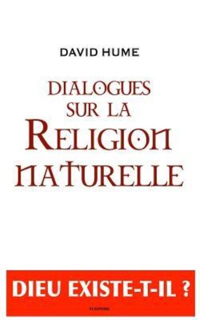 Cover for Thomas Henry Huxley · Dialogues sur la Religion Naturelle (Taschenbuch) (2016)
