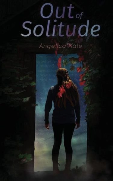 Angelica Kate · Out of Solitude (Paperback Bog) (2016)