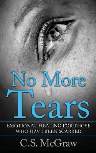 Cover for C S McGraw · No More Tears (Paperback Book) (2016)